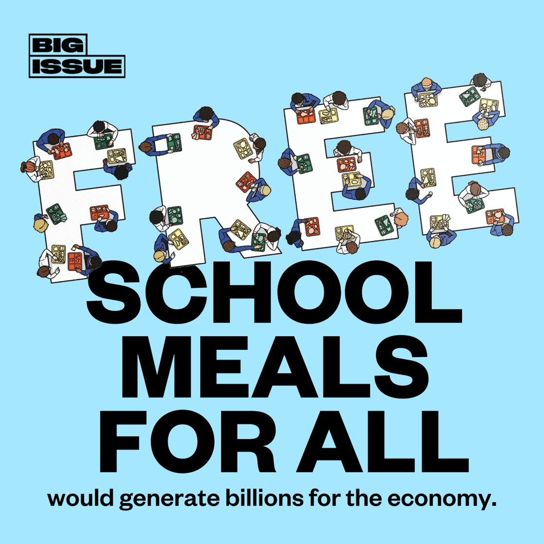 Free school meals for all graphic